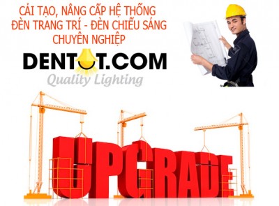 Cải tạo nâng cấp đèn trang trí, hệ thống đèn chiếu sáng cũ